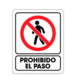 SEÑALAMIENTO PROHIBIDO EL PASO 25 X 35CM WESTON (TS-0210)