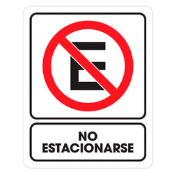 SEÑALAMIENTO NO ESTACIONARSE 25 X 35CM WESTON (TS-0220)
