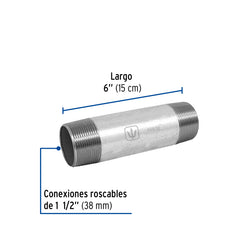 Niple Galvanizado  1 1/2 X  6  AR A011544